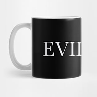 Evil Gay (white text, lg type) Mug